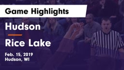 Hudson  vs Rice Lake  Game Highlights - Feb. 15, 2019