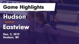 Hudson  vs Eastview  Game Highlights - Dec. 3, 2019