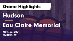 Hudson  vs Eau Claire Memorial  Game Highlights - Nov. 30, 2021