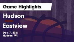 Hudson  vs Eastview  Game Highlights - Dec. 7, 2021