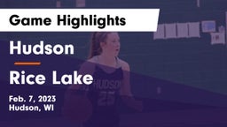 Hudson  vs Rice Lake  Game Highlights - Feb. 7, 2023