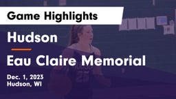 Hudson  vs Eau Claire Memorial  Game Highlights - Dec. 1, 2023