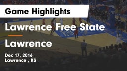 Lawrence Free State  vs Lawrence  Game Highlights - Dec 17, 2016