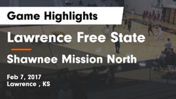 Lawrence Free State  vs Shawnee Mission North  Game Highlights - Feb 7, 2017