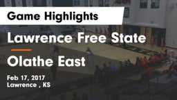 Lawrence Free State  vs Olathe East  Game Highlights - Feb 17, 2017