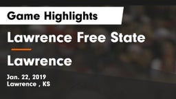 Lawrence Free State  vs Lawrence  Game Highlights - Jan. 22, 2019