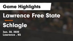 Lawrence Free State  vs Schlagle  Game Highlights - Jan. 30, 2020