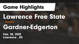 Lawrence Free State  vs Gardner-Edgerton  Game Highlights - Feb. 28, 2020