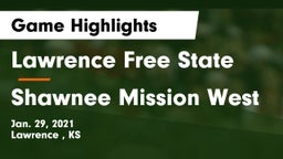 Lawrence Free State  vs Shawnee Mission West Game Highlights - Jan. 29, 2021