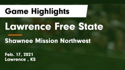 Lawrence Free State  vs Shawnee Mission Northwest  Game Highlights - Feb. 17, 2021