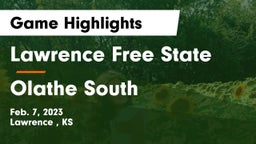 Lawrence Free State  vs Olathe South  Game Highlights - Feb. 7, 2023