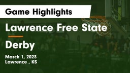 Lawrence Free State  vs Derby  Game Highlights - March 1, 2023