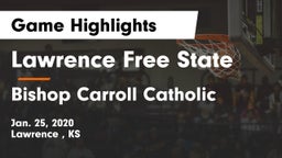 Lawrence Free State  vs Bishop Carroll Catholic  Game Highlights - Jan. 25, 2020