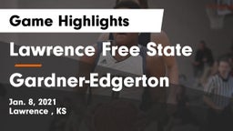 Lawrence Free State  vs Gardner-Edgerton  Game Highlights - Jan. 8, 2021