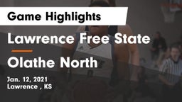 Lawrence Free State  vs Olathe North  Game Highlights - Jan. 12, 2021