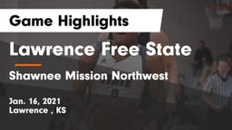 Lawrence Free State  vs Shawnee Mission Northwest  Game Highlights - Jan. 16, 2021