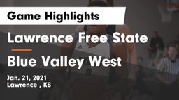 Lawrence Free State  vs Blue Valley West  Game Highlights - Jan. 21, 2021