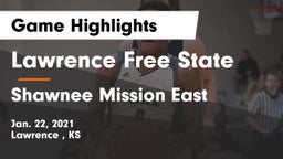 Lawrence Free State  vs Shawnee Mission East  Game Highlights - Jan. 22, 2021