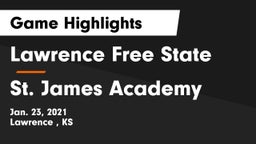 Lawrence Free State  vs St. James Academy  Game Highlights - Jan. 23, 2021