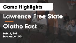 Lawrence Free State  vs Olathe East  Game Highlights - Feb. 2, 2021