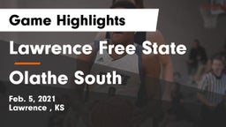 Lawrence Free State  vs Olathe South  Game Highlights - Feb. 5, 2021