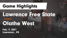 Lawrence Free State  vs Olathe West   Game Highlights - Feb. 9, 2021