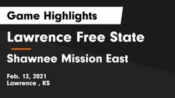 Lawrence Free State  vs Shawnee Mission East  Game Highlights - Feb. 12, 2021