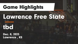 Lawrence Free State  vs tbd Game Highlights - Dec. 8, 2023