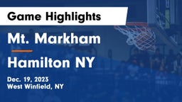 Mt. Markham  vs Hamilton NY Game Highlights - Dec. 19, 2023