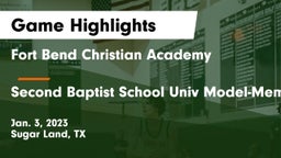 Fort Bend Christian Academy vs Second Baptist School Univ Model-Memorial campus Game Highlights - Jan. 3, 2023