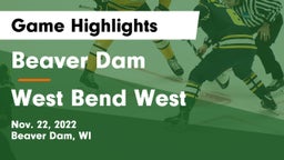 Beaver Dam  vs West Bend West  Game Highlights - Nov. 22, 2022