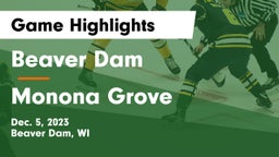 Beaver Dam  vs Monona Grove  Game Highlights - Dec. 5, 2023