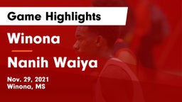 Winona  vs Nanih Waiya  Game Highlights - Nov. 29, 2021