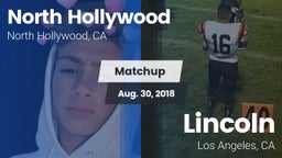 Matchup: North Hollywood vs. Lincoln  2018