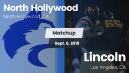 Matchup: North Hollywood vs. Lincoln  2019