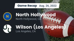Recap: North Hollywood  vs. Wilson  (Los Angeles) 2022