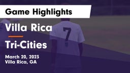 Villa Rica  vs Tri-Cities Game Highlights - March 20, 2023