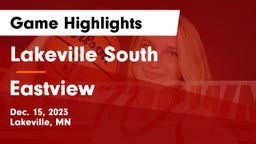 Lakeville South  vs Eastview  Game Highlights - Dec. 15, 2023