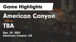 American Canyon  vs TBA Game Highlights - Dec. 29, 2023