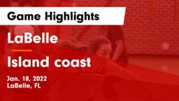 LaBelle  vs Island coast  Game Highlights - Jan. 18, 2022