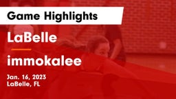 LaBelle  vs immokalee Game Highlights - Jan. 16, 2023