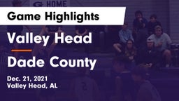 Valley Head  vs Dade County  Game Highlights - Dec. 21, 2021