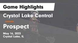 Crystal Lake Central  vs Prospect  Game Highlights - May 16, 2023