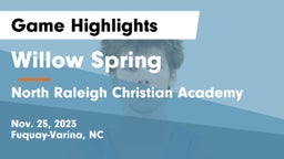  Willow Spring  vs North Raleigh Christian Academy  Game Highlights - Nov. 25, 2023