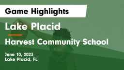 Lake Placid  vs Harvest Community School Game Highlights - June 10, 2023