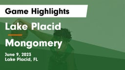 Lake Placid  vs Mongomery Game Highlights - June 9, 2023