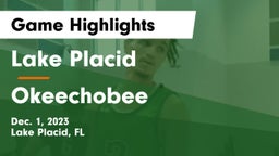 Lake Placid  vs Okeechobee  Game Highlights - Dec. 1, 2023