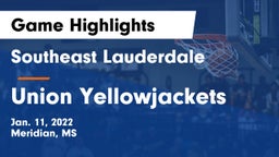 Southeast Lauderdale  vs Union Yellowjackets Game Highlights - Jan. 11, 2022