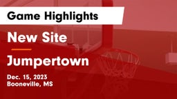 New Site  vs Jumpertown Game Highlights - Dec. 15, 2023