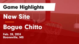 New Site  vs Bogue Chitto  Game Highlights - Feb. 28, 2024